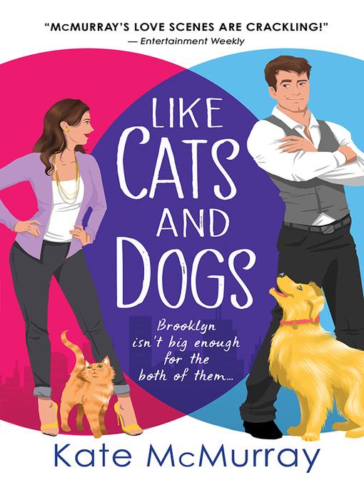 Title details for Like Cats and Dogs by Kate McMurray - Available